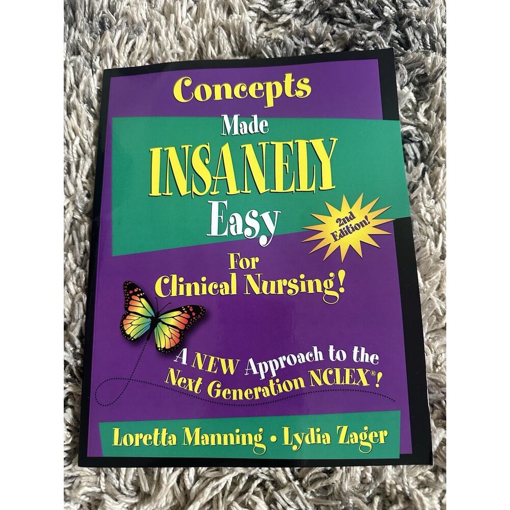 Concepts Made Insanely Easy Clinical Nursing!
